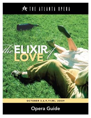Opera Guide  Synopsis:The Elixir of Love Back in Town, Dr
