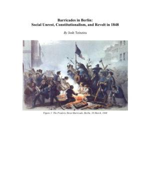 Barricades in Berlin: Social Unrest, Constitutionalism, and Revolt in 1848
