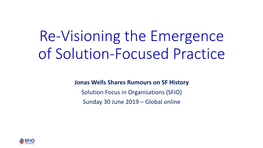 Re-Visioning the Emergence of Solution Focused Practicejw