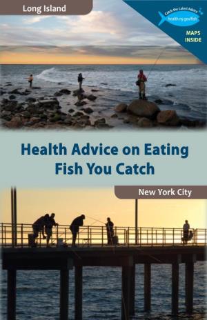 Health Advice on Eating the Fish You Catch
