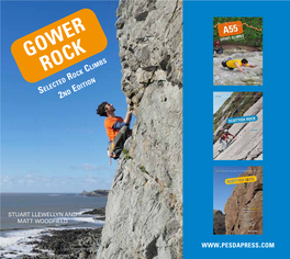 Gower Rock Selected Rock Climbs 2Nd Edition Stuart Llewellyn & Matt Woodfield : Dition E Nd 2 The