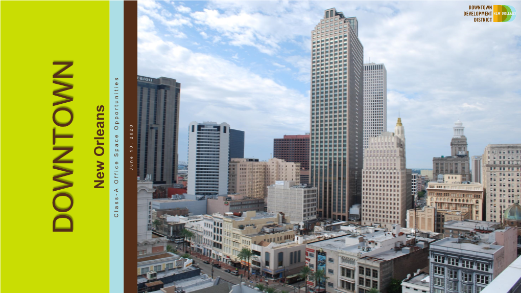 New Orleans C L a S S - a Office Space Opportunities