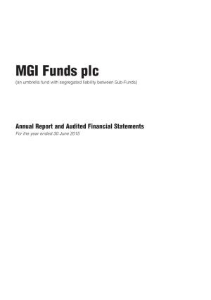 MGI Funds Plc (An Umbrella Fund with Segregated Liability Between Sub-Funds)