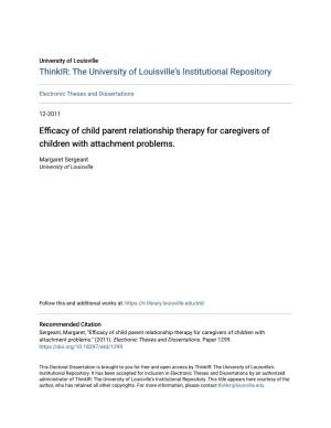 Efficacy of Child Parent Relationship Therapy for Caregivers of Children with Attachment Problems