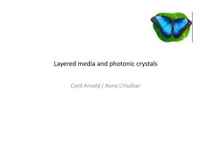 Layered Media and Photonic Crystals