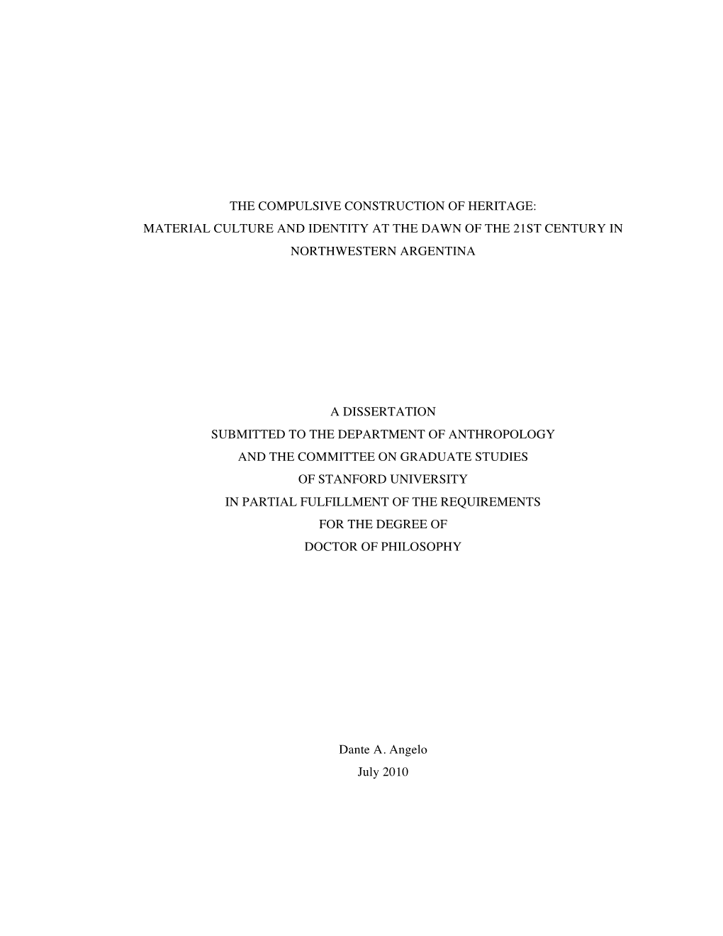 ANGELO, Dante 2010 the Compulsive Construction of Heritage-Augmented.Pdf