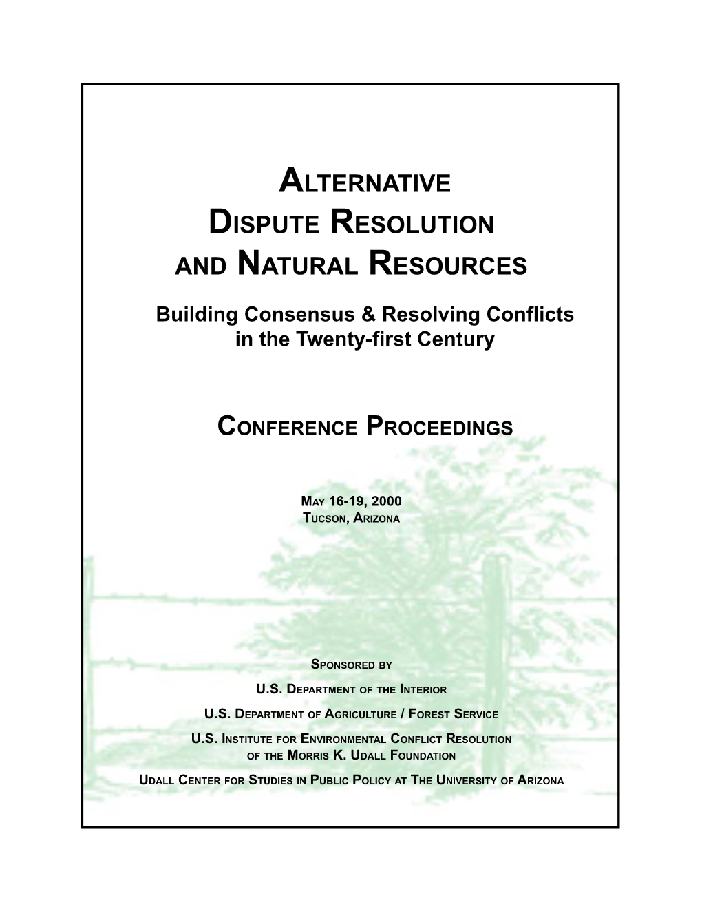 Alternative Dispute Resolution and Natural Resources