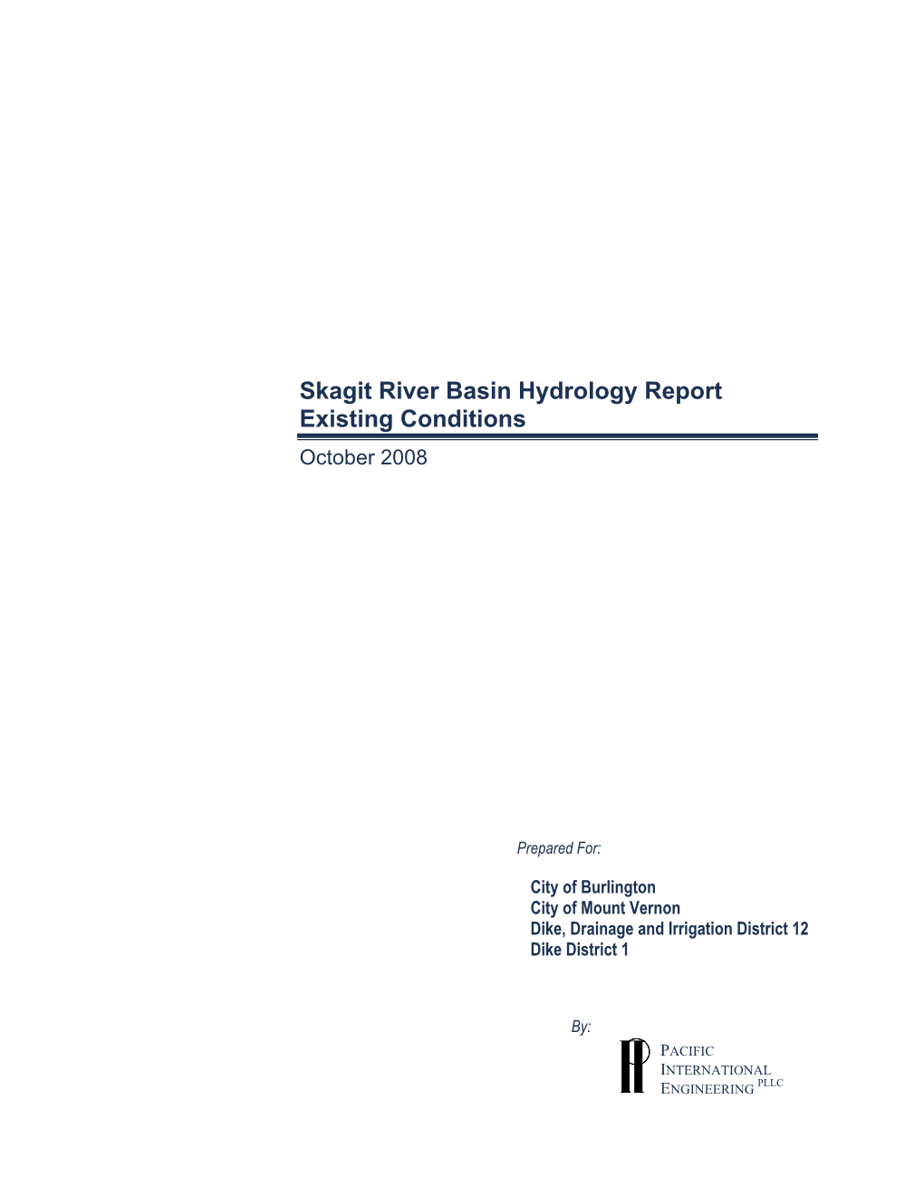 Skagit River Basin Hydrology Report Existing Conditions October 2008