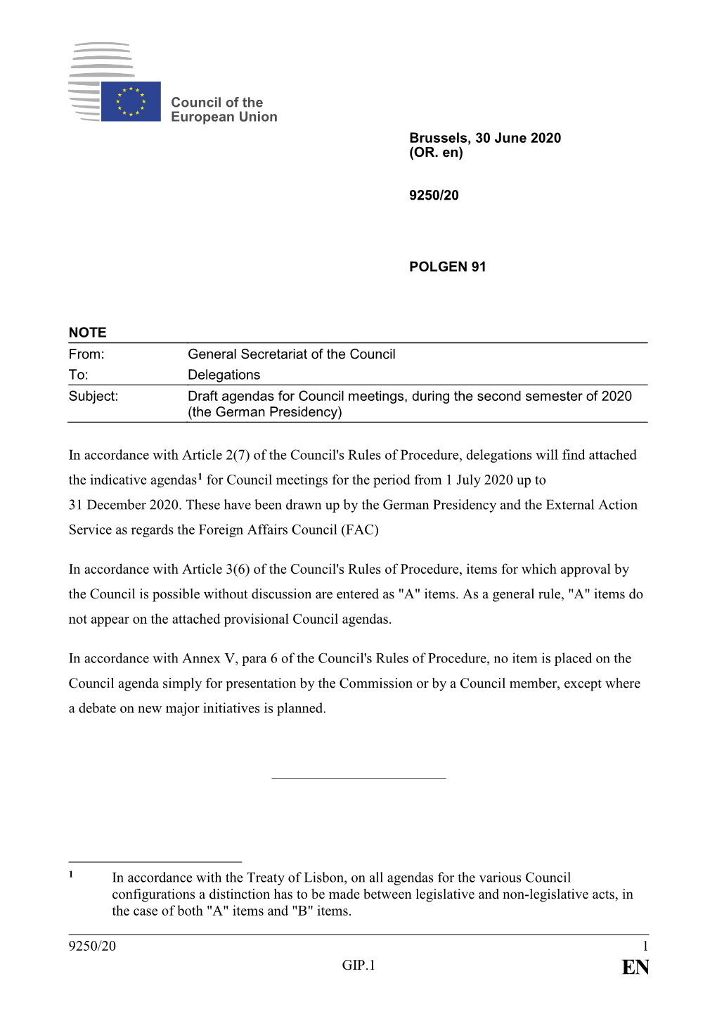 9250/20 1 GIP.1 in Accordance with Article 2(7) of the Council's Rules Of
