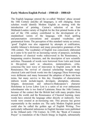 Early Modern English Period – 1500AD – 1800AD