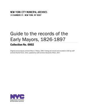 Guide to the Records of the Early Mayors, 1826-1897 Collection No