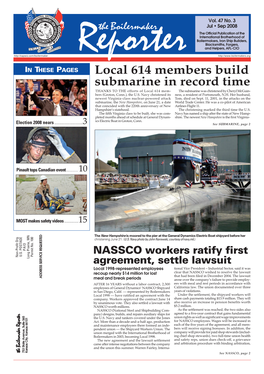 Local 614 Members Build Submarine in Record Time THANKS to the Efforts of Local 614 Mem- the Submarine Was Christened by Cheryl Mcguin- Bers (Groton, Conn.), the U.S