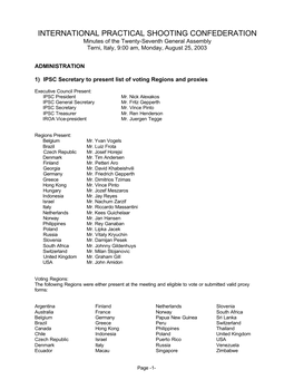 INTERNATIONAL PRACTICAL SHOOTING CONFEDERATION Minutes of the Twenty-Seventh General Assembly Terni, Italy, 9:00 Am, Monday, August 25, 2003