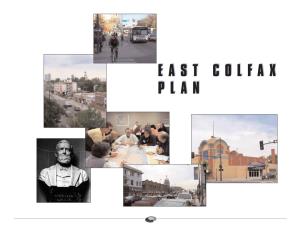 East Colfax Plan Is a Guide for Future Accompanying Graphics.The Glossary in the Appendix Also Defines These Terms