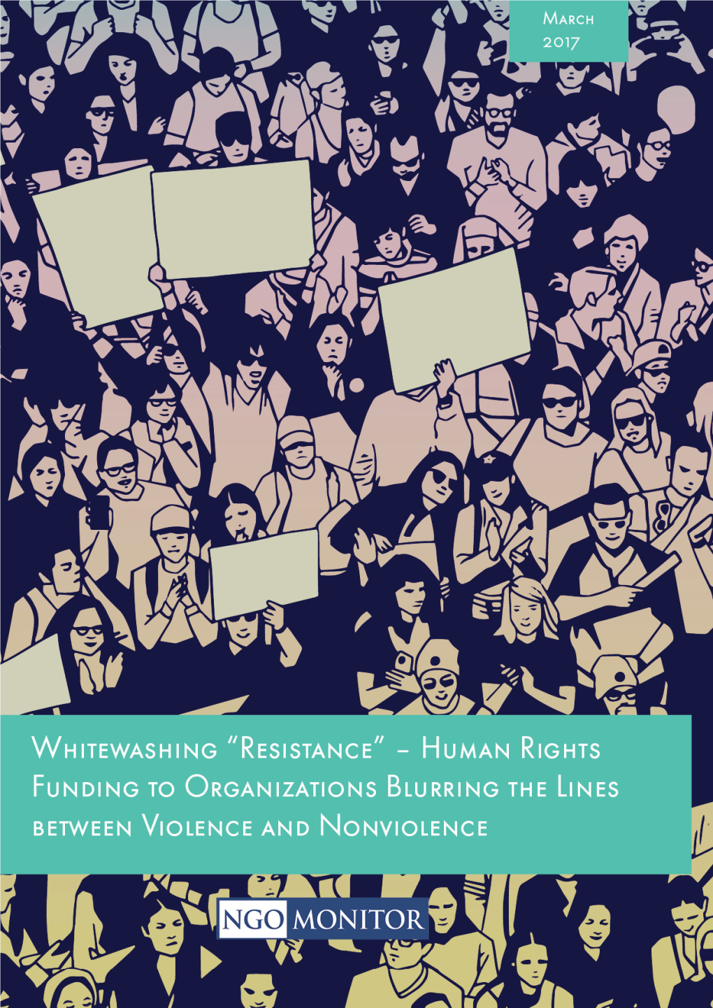 “Resistance” – Human Rights Funding to Organizations Blurring the Lines Between Violence and Nonviolence