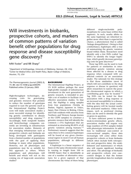 Will Investments in Biobanks, Prospective Cohorts, and Markers Of