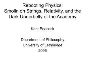 Rebooting Physics: Smolin on Strings, Relativity, and the Dark Underbelly of the Academy