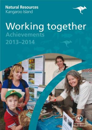 Working Together Achievements 2013–2014 Contents