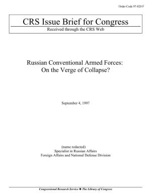 Russian Conventional Armed Forces: on the Verge of Collapse?