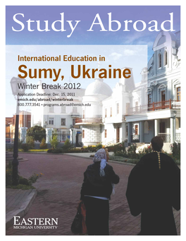 International Education in Sumy, Ukraine Winter Break 2012 Application Deadline: Dec