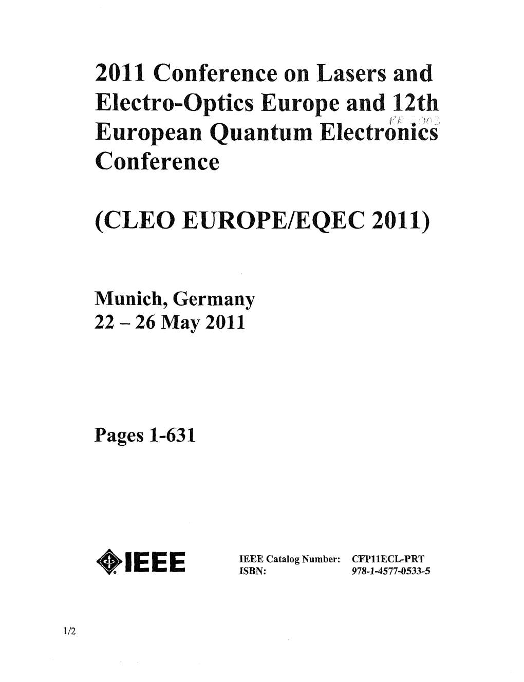 2011 Conference on Lasers and Electro-Optics Europe and 12Th European Quantum Electronics Conference