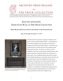 Elective Affinities: Edmund De Waal at the Frick Collection