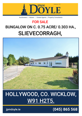 Slievecorragh, Hollywood, Co. Wicklow, W91 H2t5