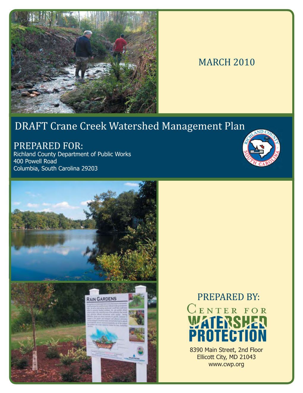 DRAFT Crane Creek Watershed Management Plan PREPARED FOR: Richland County Department of Public Works 400 Powell Road Columbia, South Carolina 29203