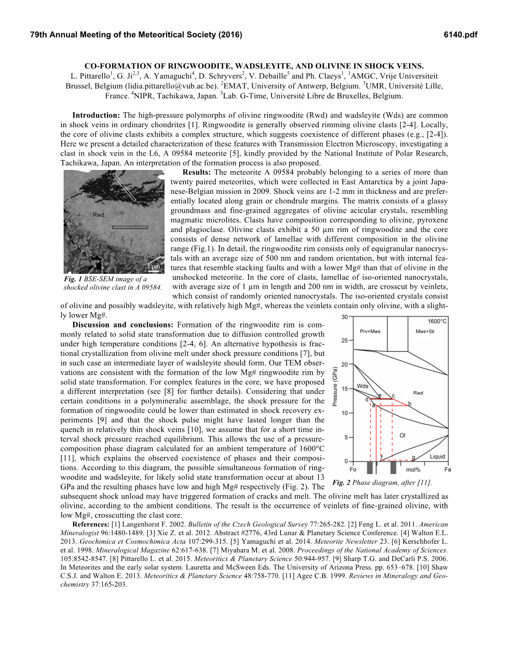 Co-Formation of Ringwoodite, Wadsleyite, and Olivine in Shock Veins