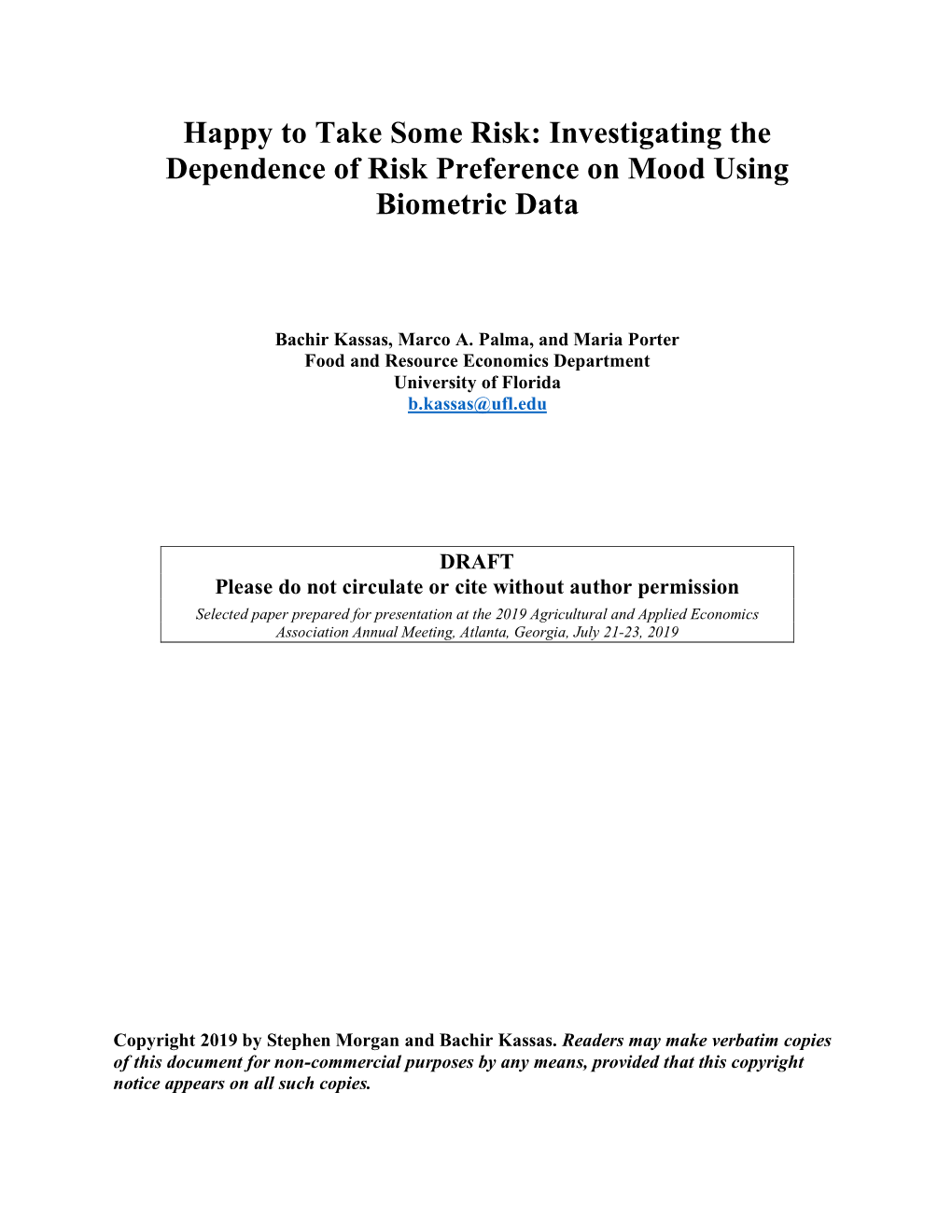 Happy to Take Some Risk: Investigating the Dependence of Risk Preference on Mood Using Biometric Data