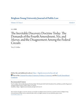 The Inevitable Discovery Doctrine Today: the Demands of the Fourth Amendment, Nix, and Murray, and the Disagreement Among the Federal Circuits, 13 BYU J