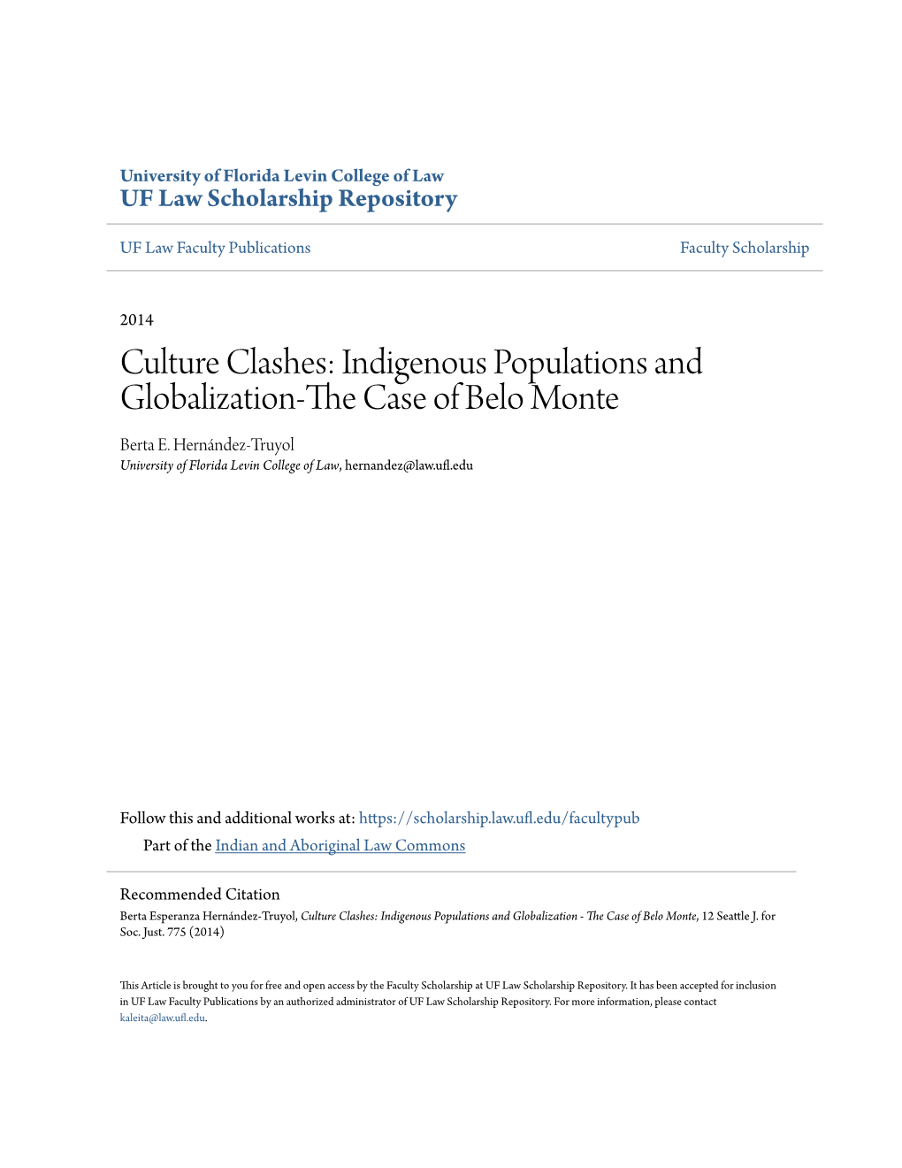 Indigenous Populations and Globalization-The Case of Belo Monte