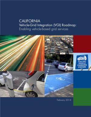 Vehicle-Grid Integration (VGI) Roadmap: Enabling Vehicle-Based Grid Services