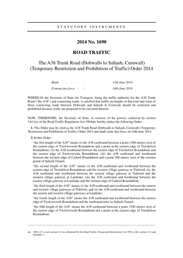 The A38 Trunk Road (Dobwalls to Saltash, Cornwall) (Temporary Restriction and Prohibition of Traffic) Order 2014