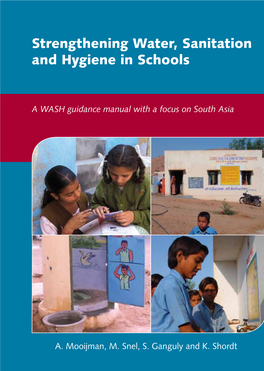 Strengthening Water, Sanitation and Hygiene in Schools Strengthening Water, Sanitation and Hygiene in Schools