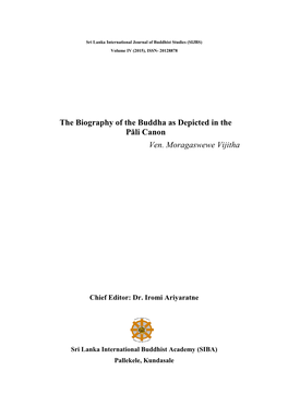 The Biography of the Buddha As Depicted in the Pāli Canon Ven