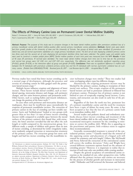 The Effects of Primary Canine Loss on Permanent Lower Dental Midline Stability Robert T