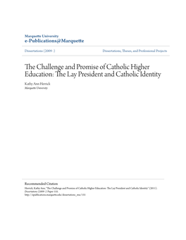 The Challenge and Promise of Catholic Higher Education: the Lay President and Catholic Identity