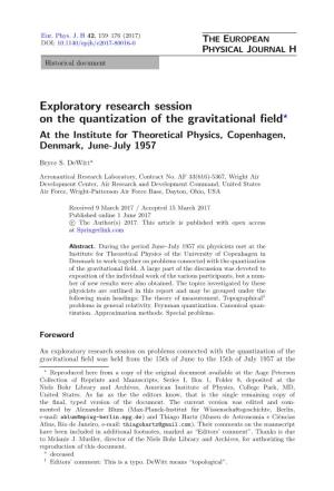Exploratory Research Session on the Quantization of the Gravitational Field