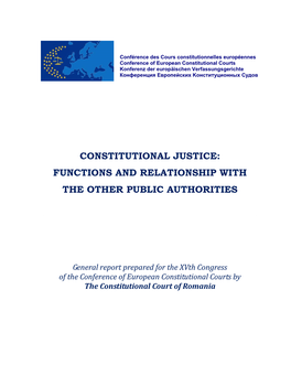 Constitutional Justice: Functions and Relationship with the Other Public Authorities