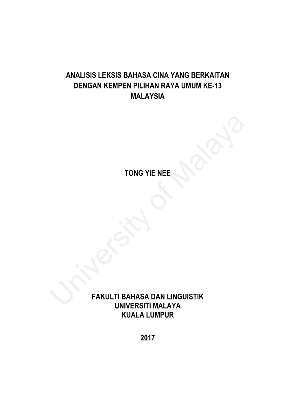 Analisis Leksis Bahasa Cina Yang Berkaitan Dengan Kempen Pilihan Raya Umum Ke-13 Malaysia