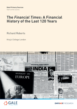 The Financial Times: a Financial History of the Last 120 Years