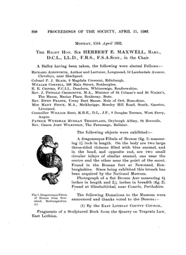 THE RIGHT HON. SIB HERBERT E. MAXWELL, BART., D.C.L., LL.D., F.R.S., F.S.A.Scot., in the Chair