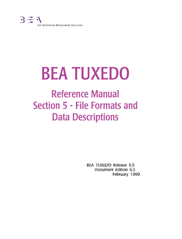BEA TUXEDO Reference Manual Section 5 - File Formats and Data Descriptions