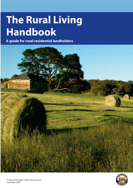 The Rural Living Handbook a Guide for Rural Residential Landholders