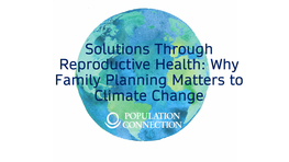 Solutions Through Reproductive Health: Why Family Planning Matters to Climate Change Review