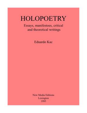 HOLOPOETRY Essays, Manifestoes, Critical and Theoretical Writings