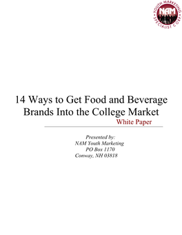 14 Ways to Get Food and Beverage Brands Into the College Market White Paper