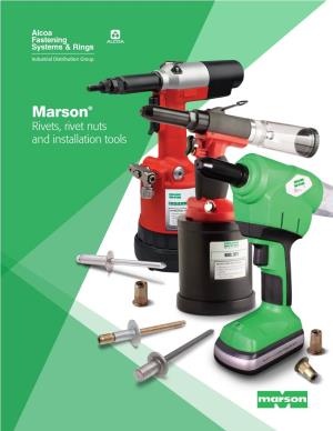 Marson® Rivets, Rivet Nuts and Installation Tools New Marson Head Table of Contents