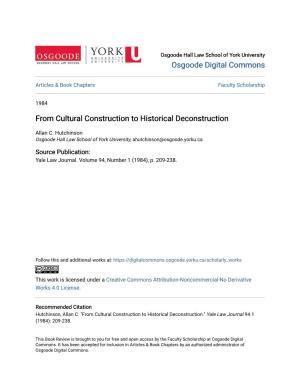 From Cultural Construction to Historical Deconstruction